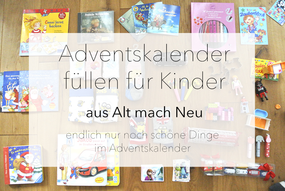 Adventskalender F Llen F R Kinder Aus Alt Mach Neu Rosanisiert